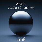Scala(ft. Mizuki Ohira + KIKI TAM)