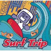 SURF TRIP