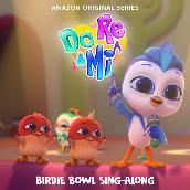 Do, Re & Mi: Birdie Bowl Sing-Along (Music From The Amazon Original Series)