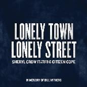 Lonely Town, Lonely Street featuring Citizen Cope
