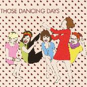 Those Dancing Days - EP