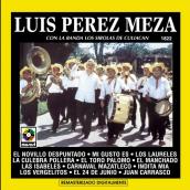 Luis Perez Meza con la Banda los Sirolas de Culiacan (Remasterizado Digitalmente (Digital Remaster)) featuring Banda Los Sirolas de Culiacan