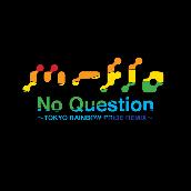 No Question -TOKYO RAINBOW PRIDE REMIX- Remixed by Mitsunori Ikeda