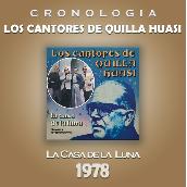 Los Cantores de Quilla Huasi Cronologia - La Casa de la Luna (1978)