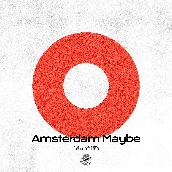 Amsterdam Maybe feat. SHIMA