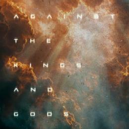 Against the Kings and Gods