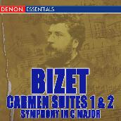 Bizet: Carmen Suites Nos. 1 & 2 & Symphony in C