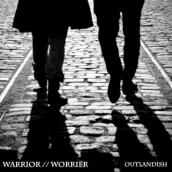 Warrior／／Worrier