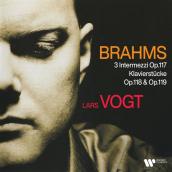 Brahms: 3 Intermezzi, Op. 117 & Klavierstucke, Op. 118 & 119