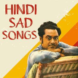 Hindi Sad Songs