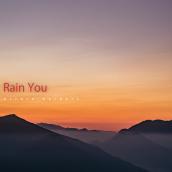 Rain You