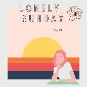 LONELY SUNDAY
