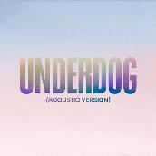 Underdog (Acoustic Version)