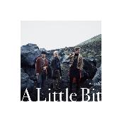 A Little Bit(初回盤A)