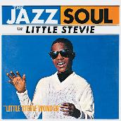 The Jazz Soul Of Little Stevie