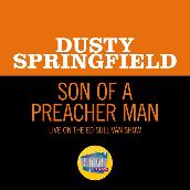 Son Of A Preacher Man (Live On The Ed Sullivan Show, November 24, 1968)