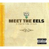 Meet The EELS: Essential EELS 1996-2006 Vol. 1