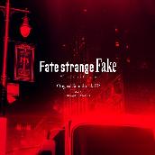 Fate／strange Fake -Whispers of Dawn- Original Soundtrack EP