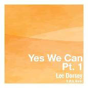 Yes We Can, Pt. 1 (O.M.G. Remix)
