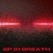TRINITY : EP.01 BREATH