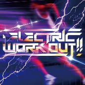 ELECTRIC WORK OUT!!