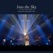 Into the Sky (from RE:UnChild)[Live]
