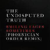 Smiling Faces Sometimes (Phoenician Order Remix)