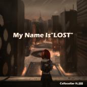 My Name Is LOST