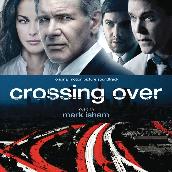 Crossing Over (Original Motion Picture Soundtrack)