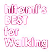 hitomi’s BEST for Walking