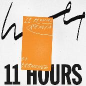 11 Hours (Branchez Remix)