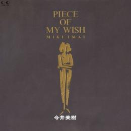 PIECE OF MY WISH