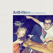 Anti-Hero featuring ブリーチャーズ