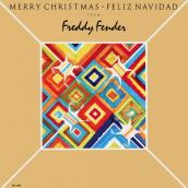 Merry Christmas - Feliz Navidad From Freddy Fender