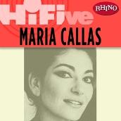 Rhino Hi-Five: Maria Callas