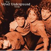 The Velvet Underground Story 2CD Set (Chunky Repackaged)