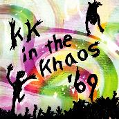 in the Khaos '69 [New Edition]