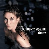 Believe Again (The Remixes)