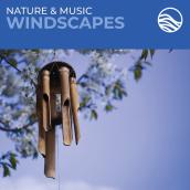 Nature & Music: Windscapes