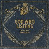 God Who Listens (Radio Version) featuring Thomas Rhett