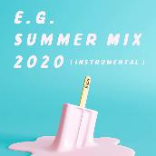 E.G. SUMMER MIX 2020（INSTRUMENTAL）