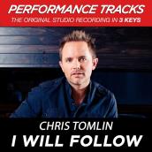I Will Follow (Performance Tracks)