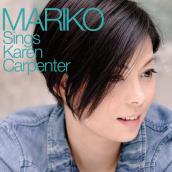 MARIKO Sings Karen Carpenter -井手麻理子 カレン・カーペンターを歌う-