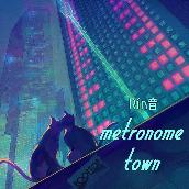metronome town