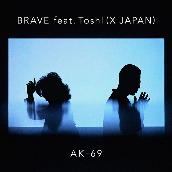 BRAVE feat. Toshl (X JAPAN)