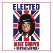 Elected (Alice Cooper For Prime Minister 2016)