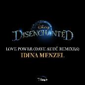 Love Power (From "Disenchanted"／Dave Aude Remixes)