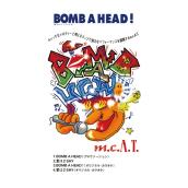 Bomb A Head!