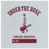 UNDER THE ROSE ～B-sides & Rarities 2005-2015～