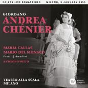 Giordano: Andrea Chenier (1955 - Milan) - Callas Live Remastered